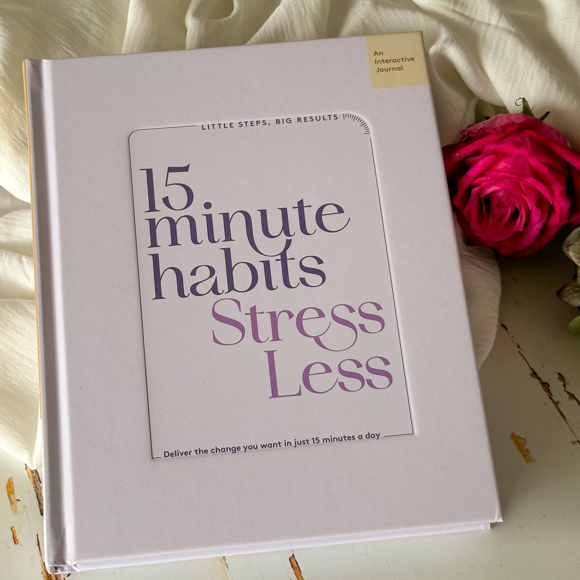 15 Minute Habits - Stress Less #719-Happily Zen